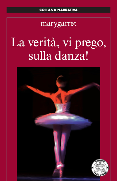 La-verit-vi-prego-sul-mondo-della-danza-copertina1